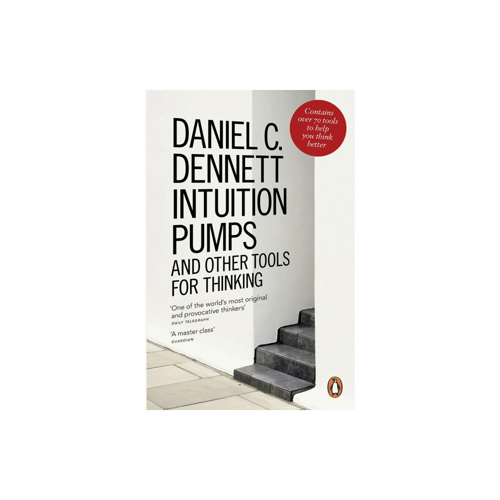 Penguin books ltd Intuition Pumps and Other Tools for Thinking (häftad, eng)