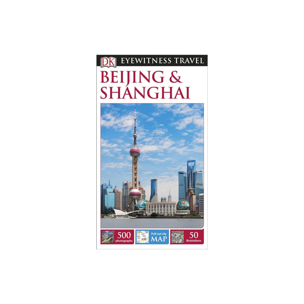 Dorling Kindersley Ltd DK Beijing and Shanghai (häftad, eng)