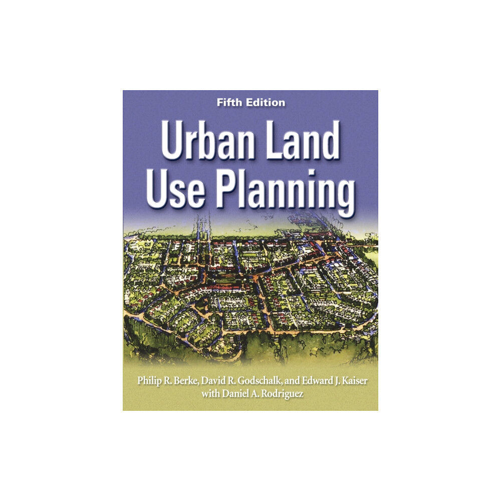 University of illinois press Urban Land Use Planning, Fifth Edition (inbunden, eng)