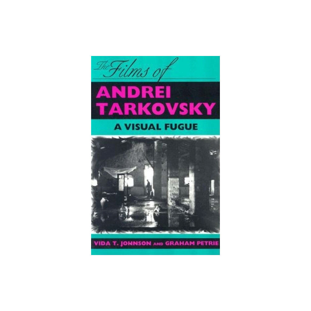 Indiana university press The Films of Andrei Tarkovsky (häftad, eng)