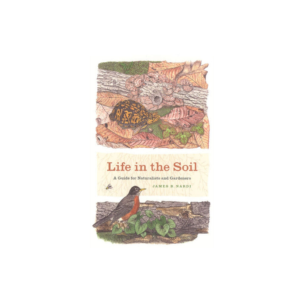 The university of chicago press Life in the Soil (häftad, eng)