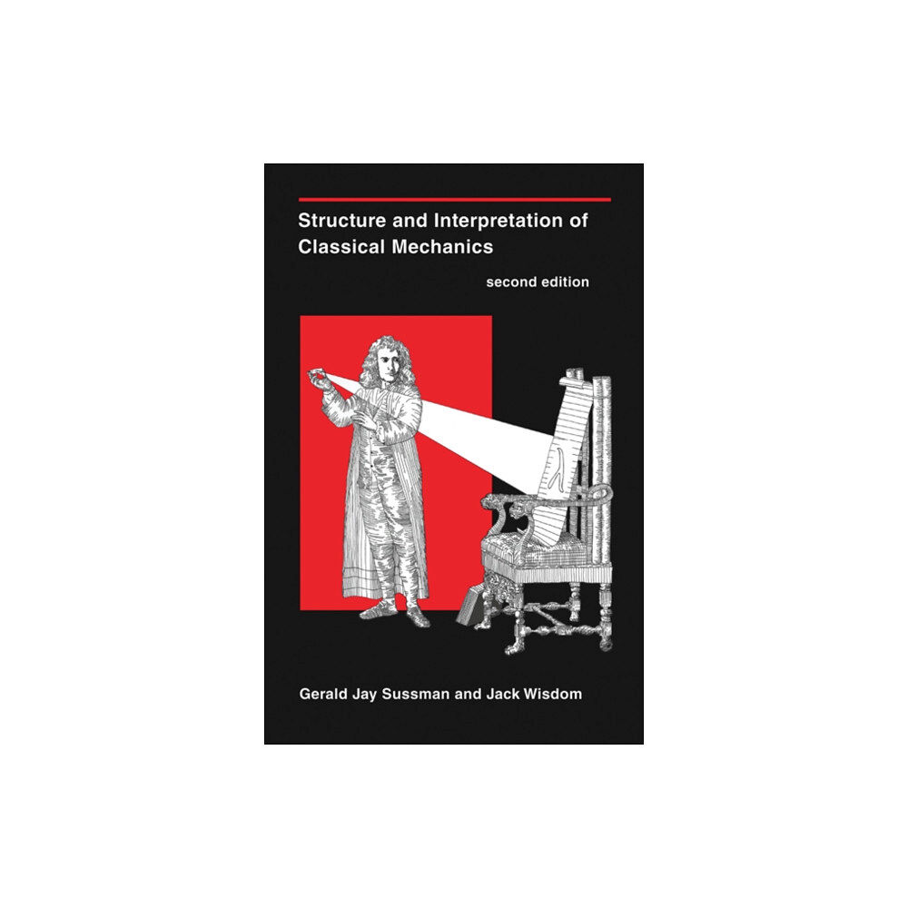 Mit press ltd Structure and Interpretation of Classical Mechanics (inbunden, eng)