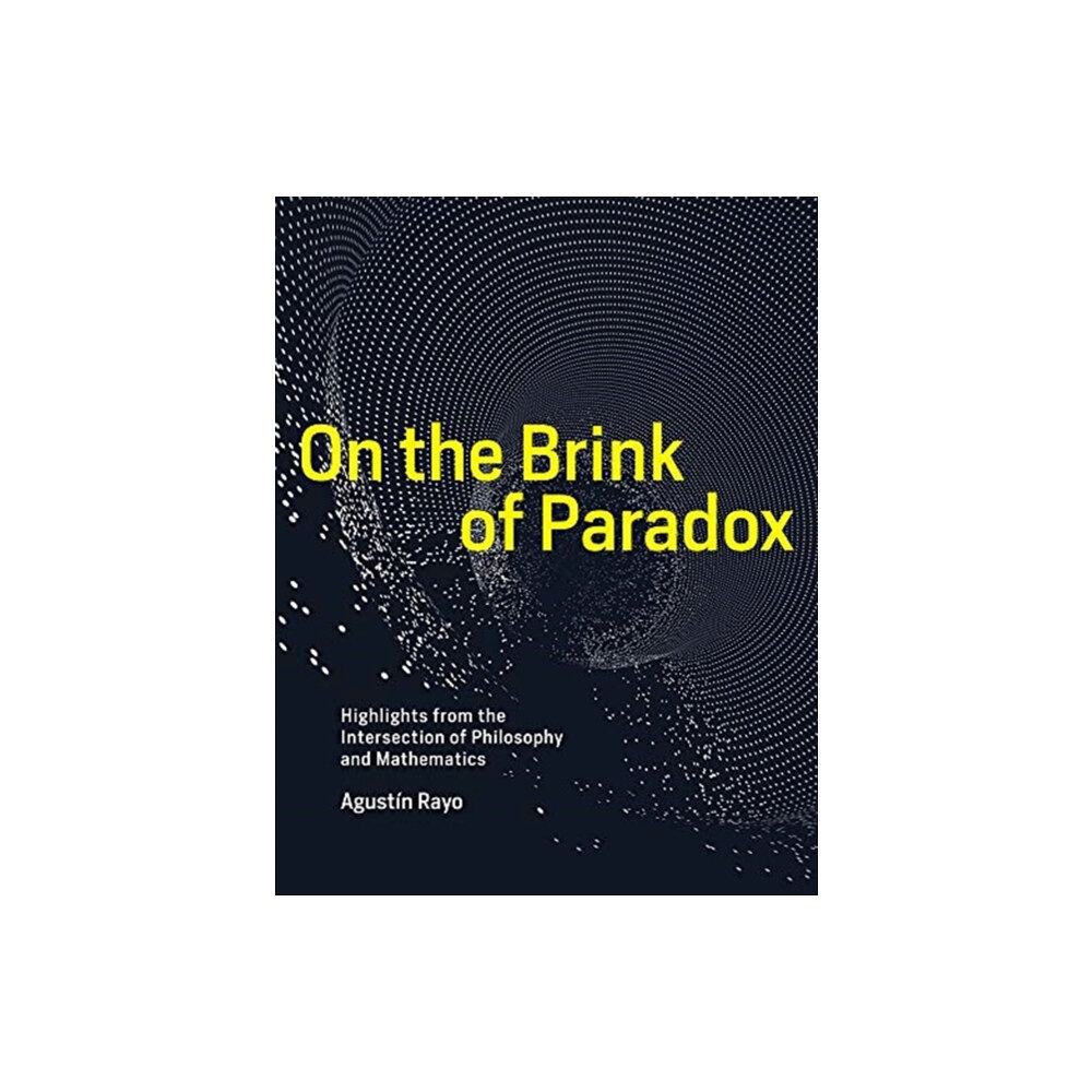 Mit press ltd On the Brink of Paradox (inbunden, eng)