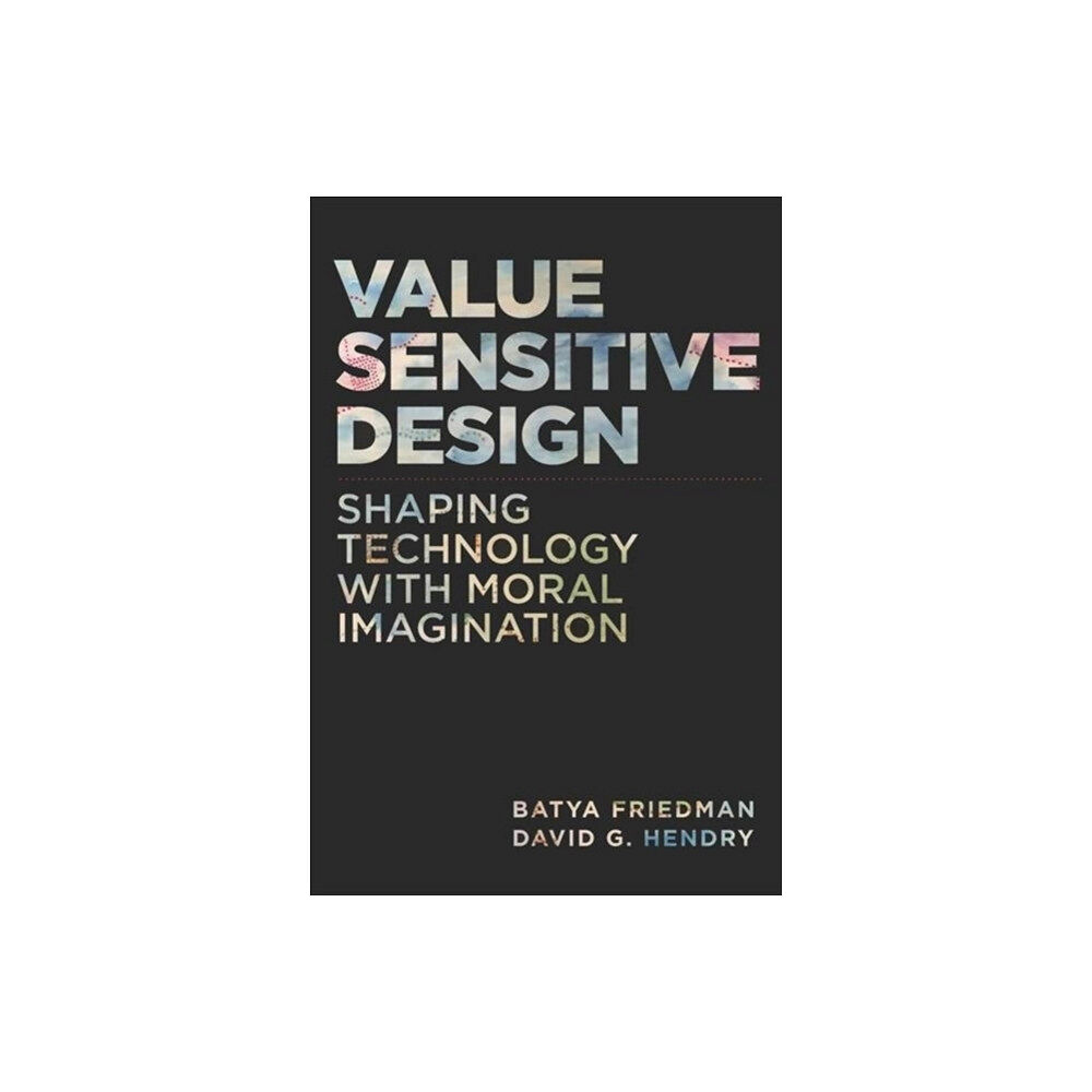 Mit press ltd Value Sensitive Design (inbunden, eng)