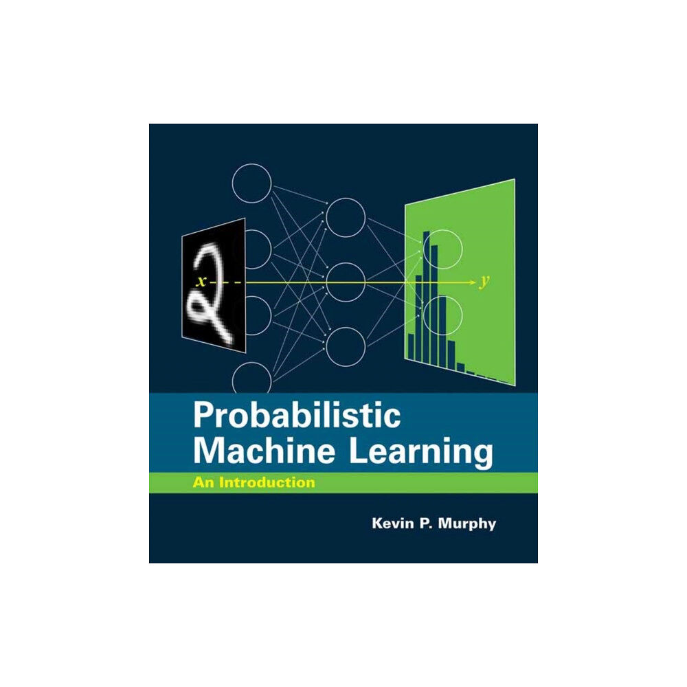 Mit press ltd Probabilistic Machine Learning (inbunden, eng)