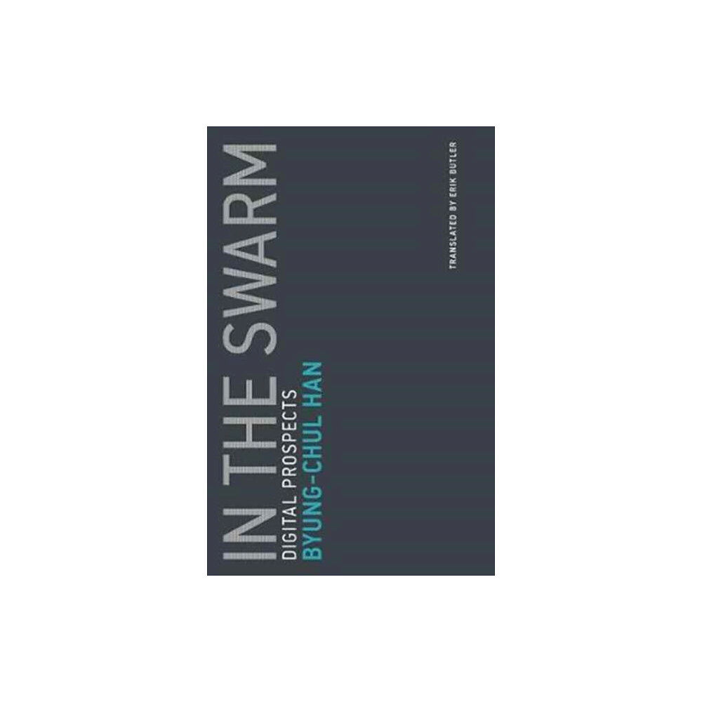 Mit press ltd In the Swarm (häftad, eng)