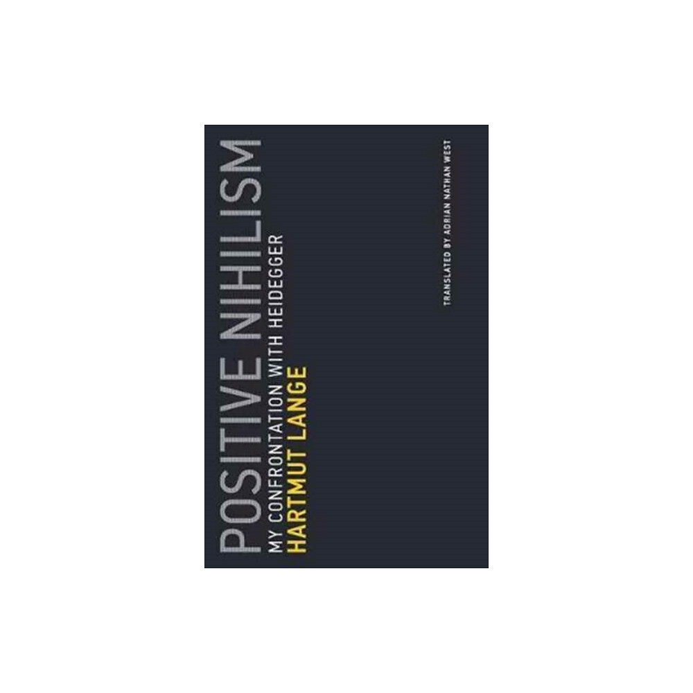 Mit press ltd Positive Nihilism (häftad, eng)