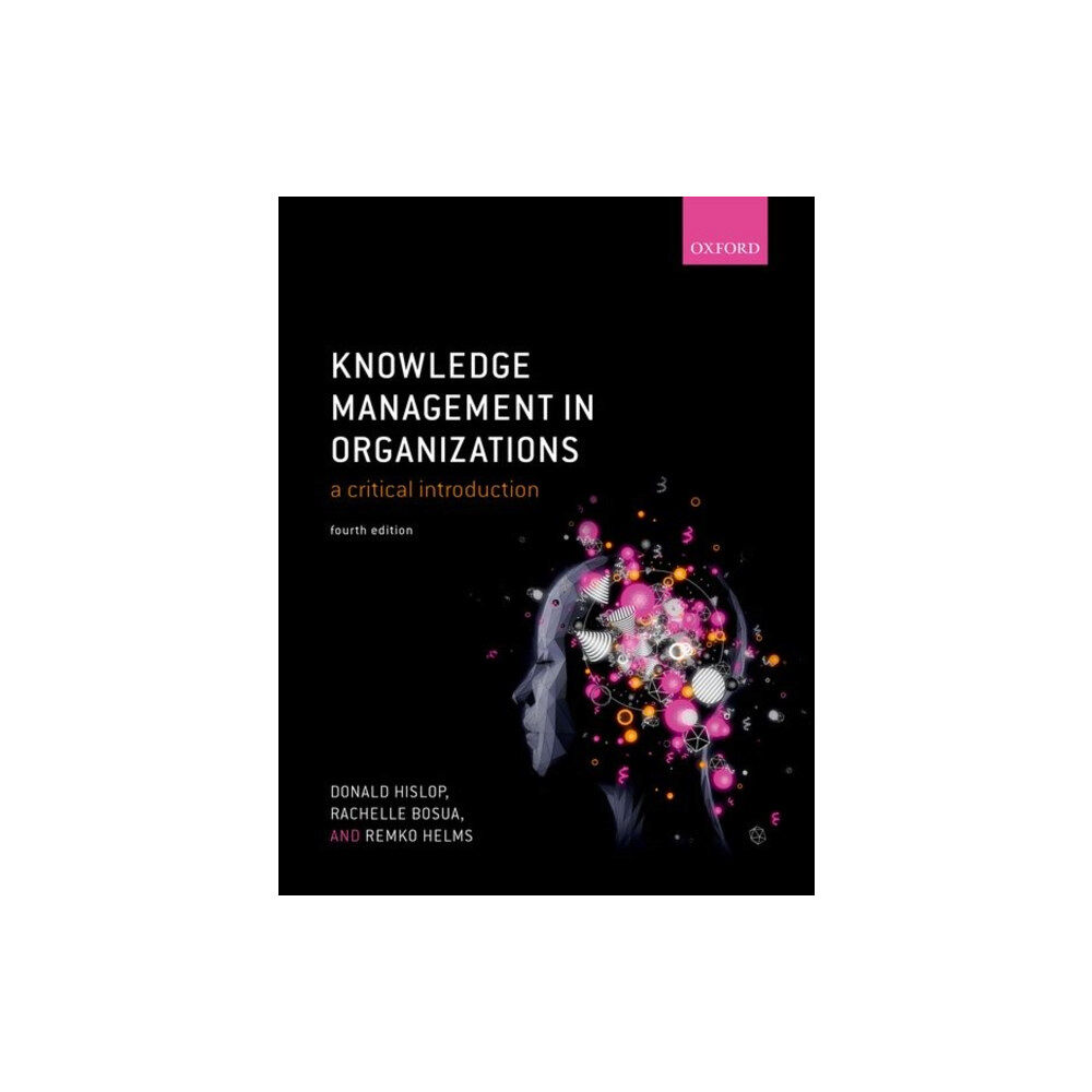 Oxford University Press Knowledge Management in Organizations (häftad, eng)