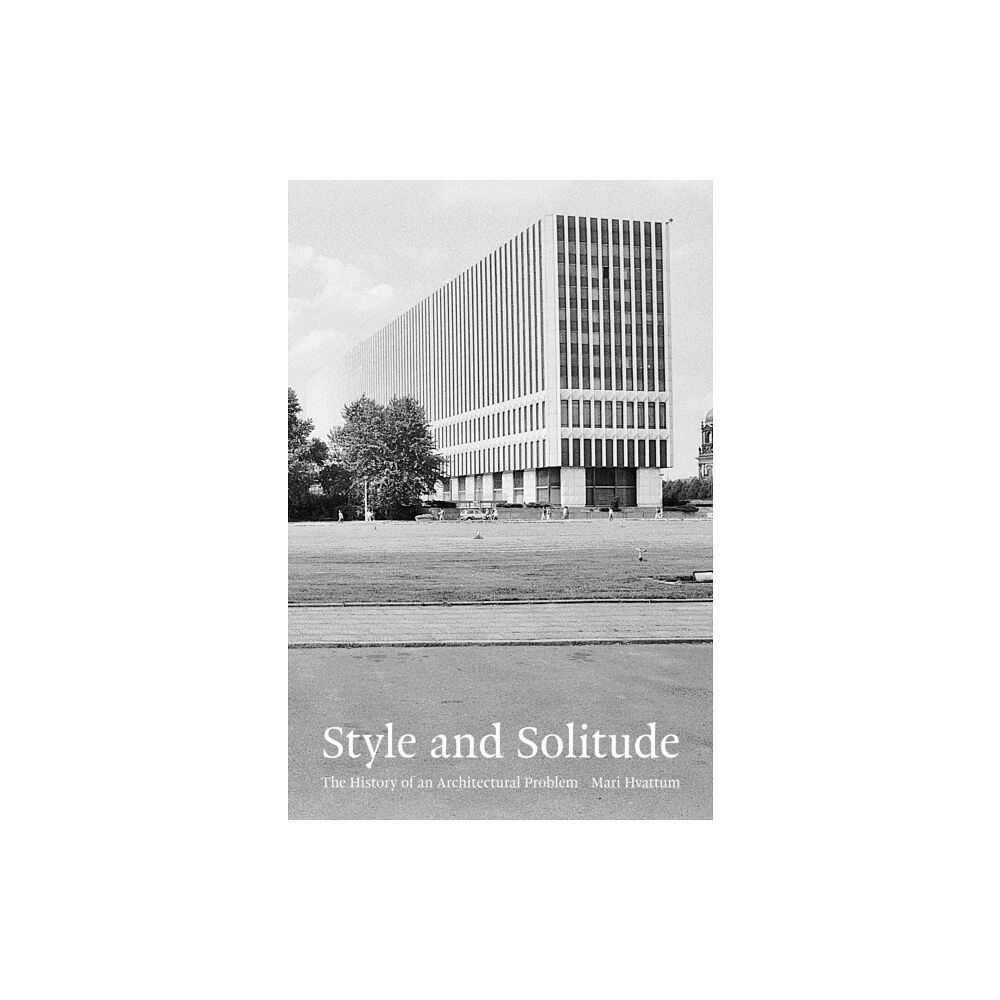 Mit press ltd Style and Solitude (inbunden, eng)