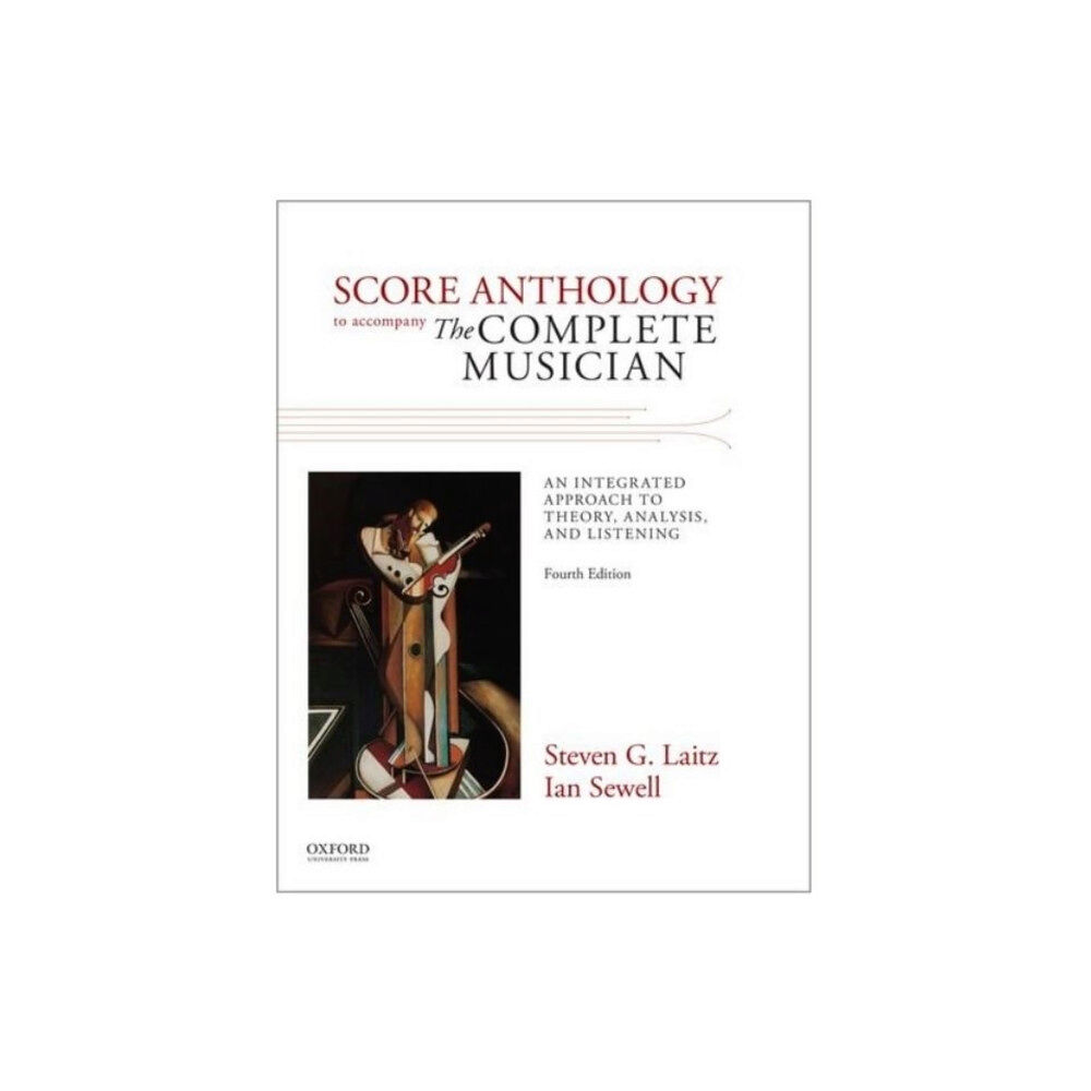 Oxford University Press Inc Score Anthology to Accompany The Complete Musician (bok, spiral, eng)