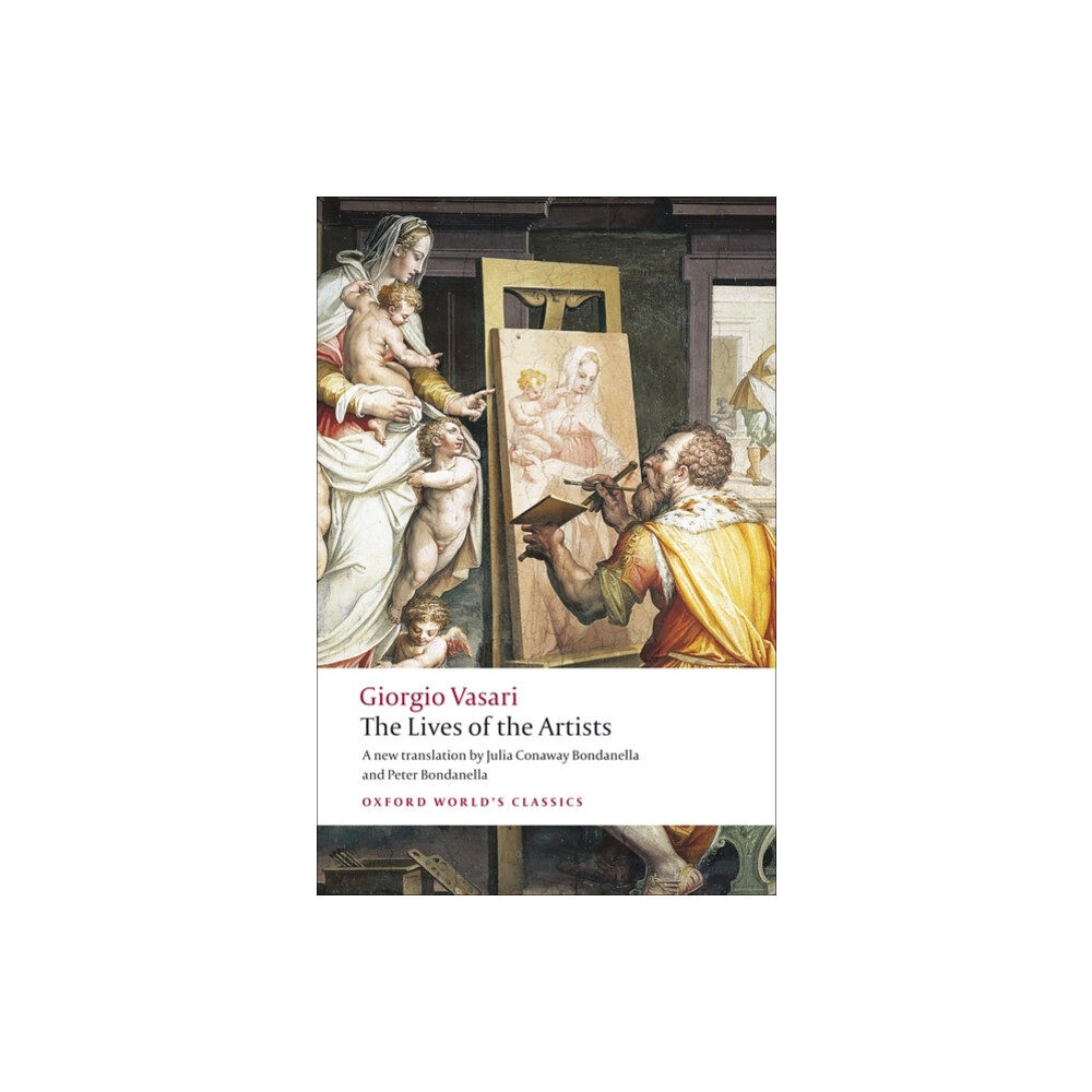 Oxford University Press The Lives of the Artists (häftad, eng)