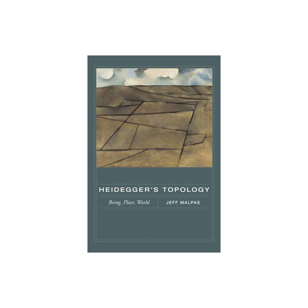 Mit press ltd Heidegger's Topology (häftad, eng)