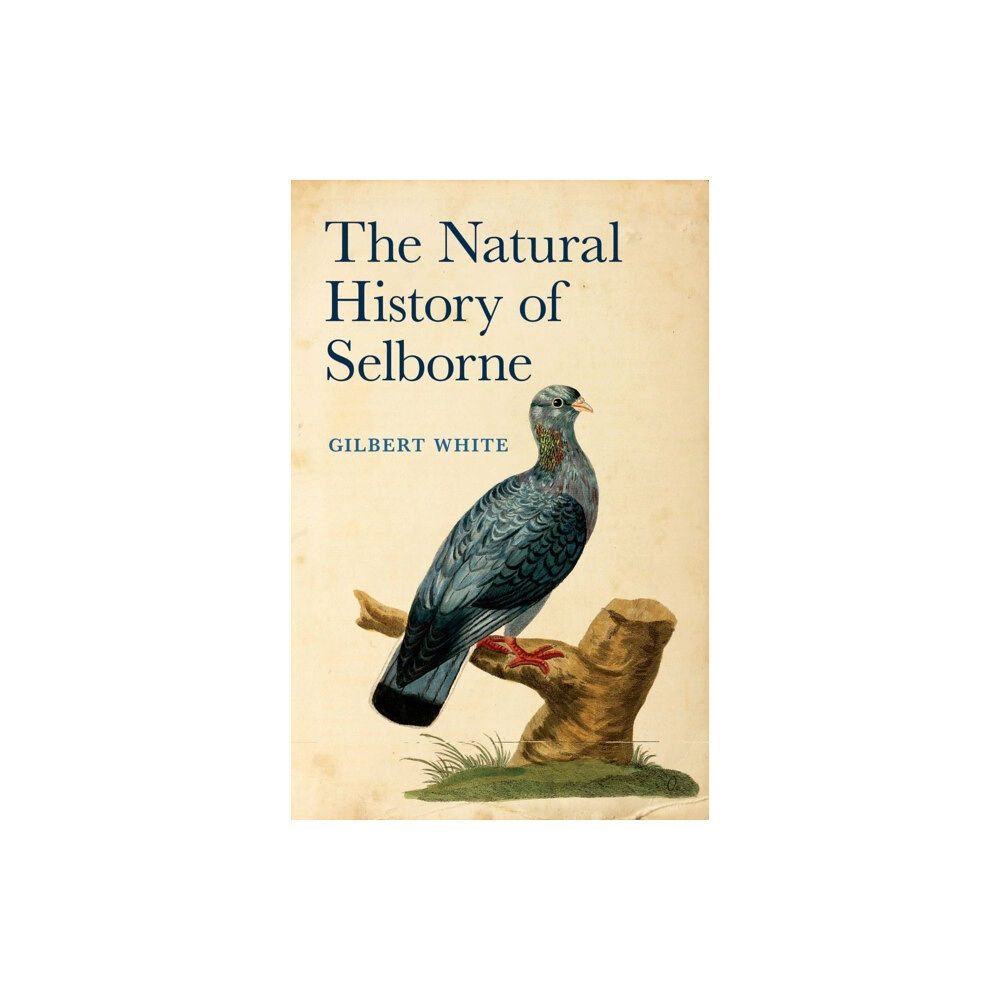 Oxford University Press The Natural History of Selborne (inbunden, eng)