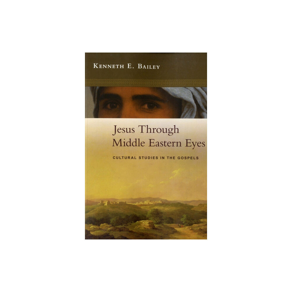 Spck publishing Jesus Through Middle Eastern Eyes (häftad, eng)