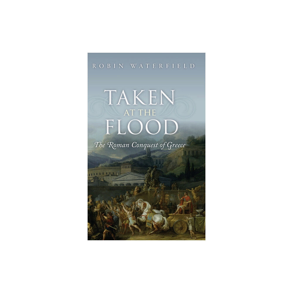 Oxford University Press Taken at the Flood (inbunden, eng)
