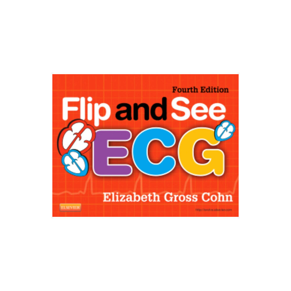 Elsevier - Health Sciences Division Flip and See ECG (bok, spiral, eng)