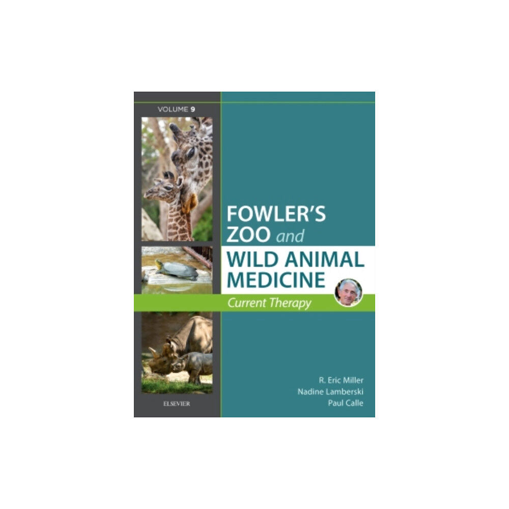 Elsevier - Health Sciences Division Miller - Fowler's Zoo and Wild Animal Medicine Current Therapy, Volume 9 (inbunden, eng)