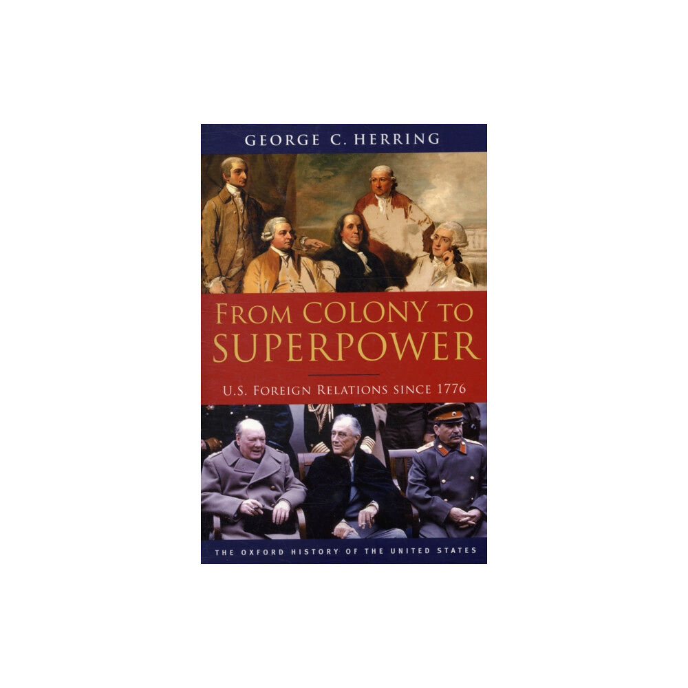 Oxford University Press Inc From Colony to Superpower (häftad, eng)