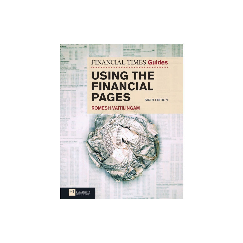 Pearson Education Limited Financial Times Guide to Using the Financial Pages, The (häftad, eng)