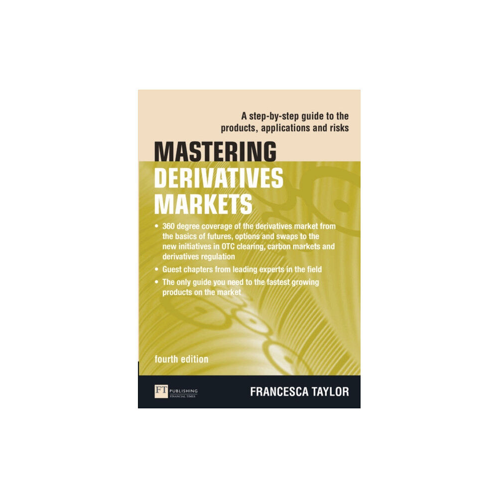 Pearson Education Limited Mastering Derivatives Markets (häftad, eng)