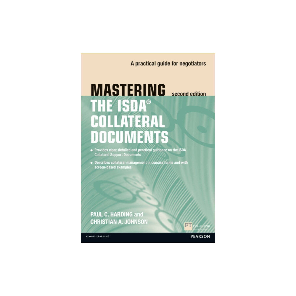Pearson Education Limited Mastering ISDA Collateral Documents (häftad, eng)