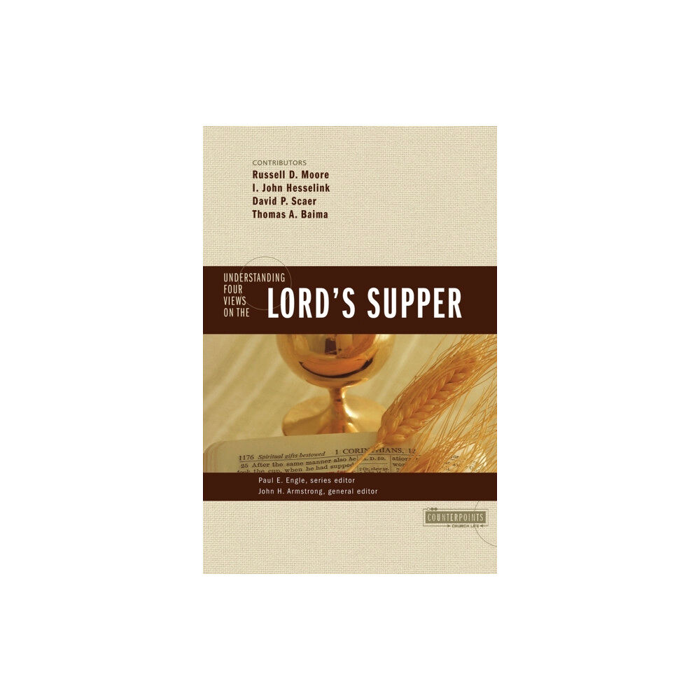 Zondervan Understanding Four Views on the Lord's Supper (häftad, eng)