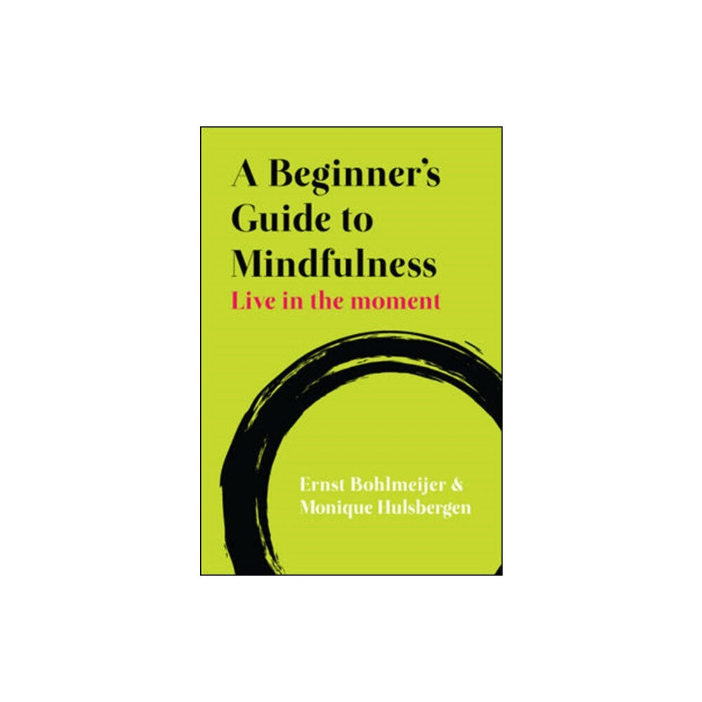 Open University Press A Beginner's Guide to Mindfulness: Live in the Moment (häftad, eng)