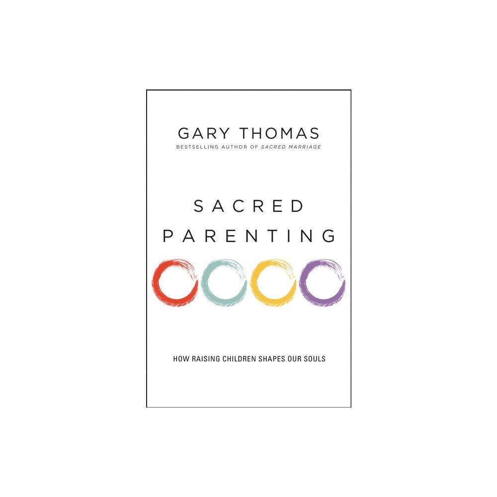 Zondervan Sacred Parenting (häftad, eng)