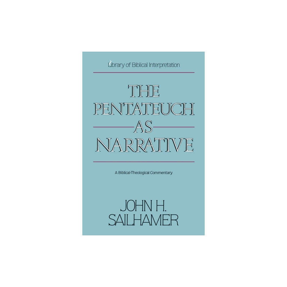 Zondervan The Pentateuch as Narrative (häftad, eng)