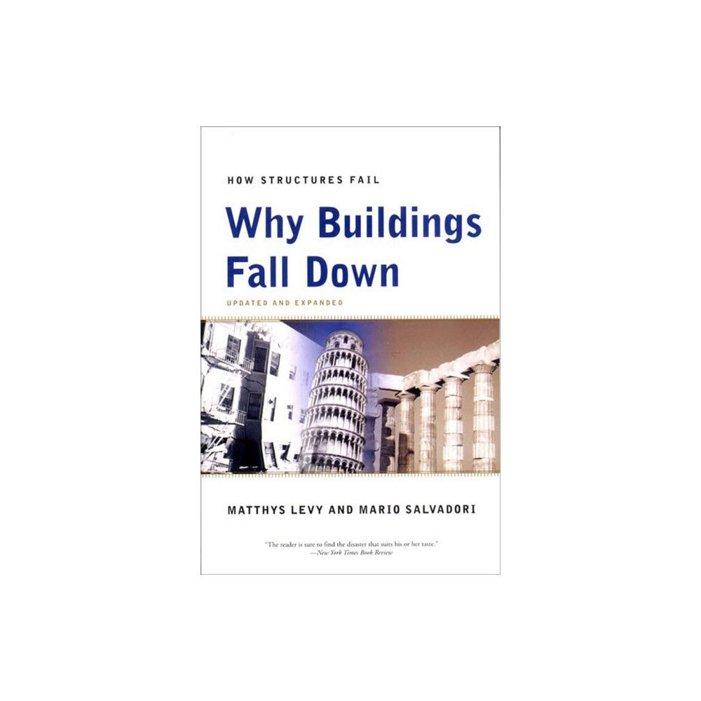 WW Norton & Co Why Buildings Fall Down (häftad, eng)