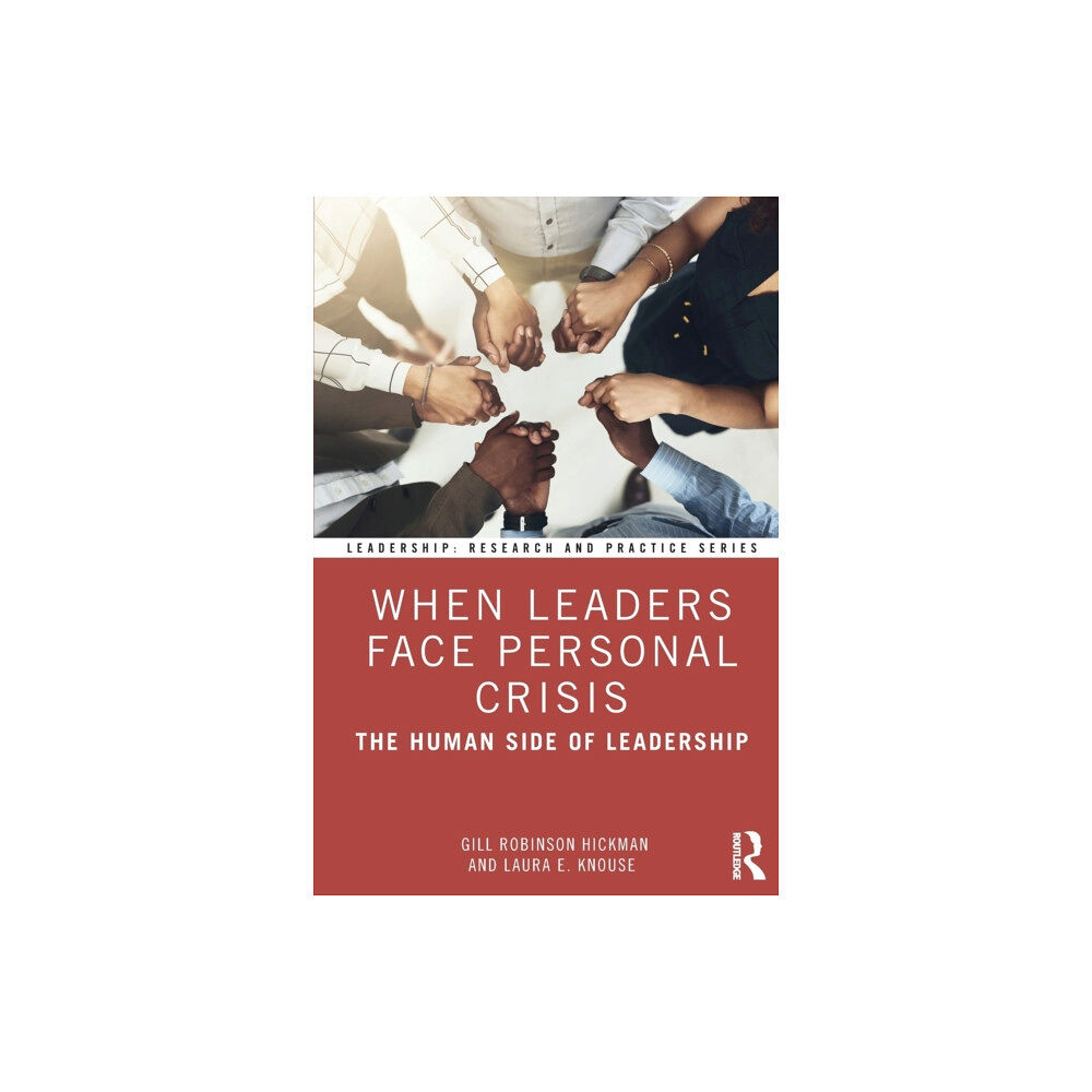 Taylor & francis ltd When Leaders Face Personal Crisis (häftad, eng)