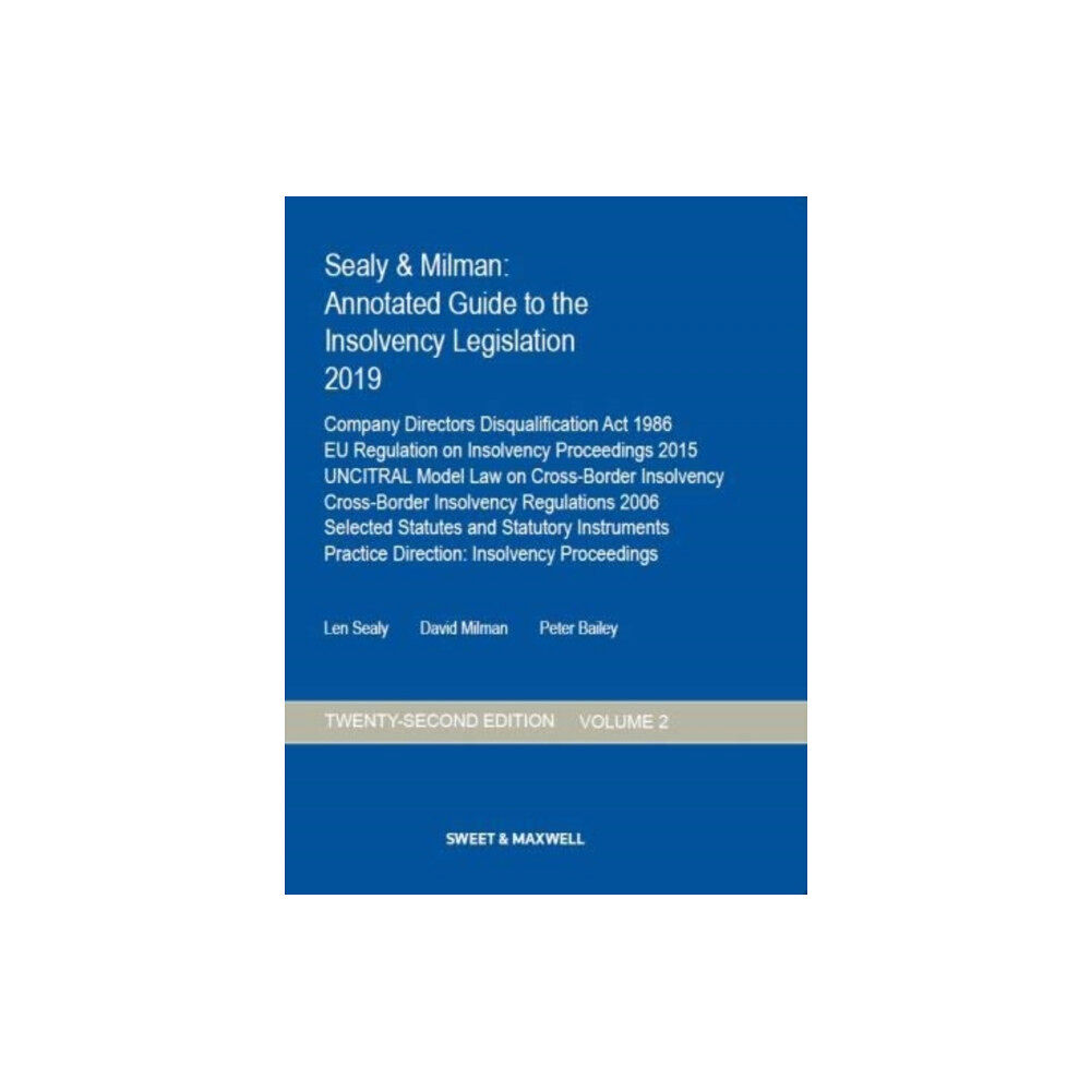 Sweet & Maxwell Ltd Sealy & Milman: Annotated Guide to the Insolvency Legislation 2019 (häftad, eng)