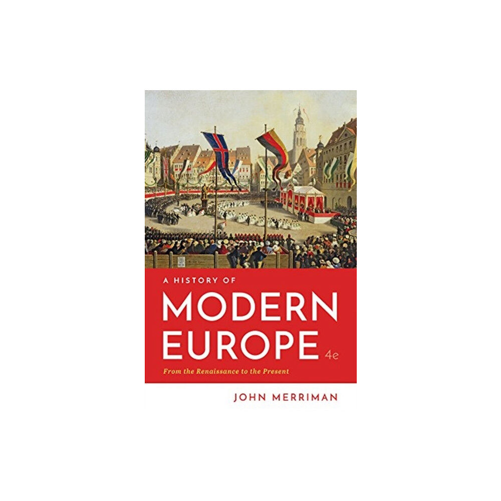 WW Norton & Co A History of Modern Europe (häftad, eng)