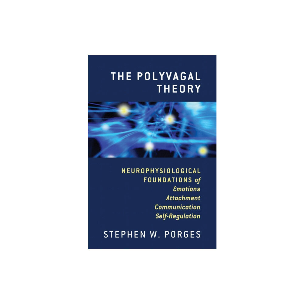 WW Norton & Co The Polyvagal Theory (inbunden, eng)