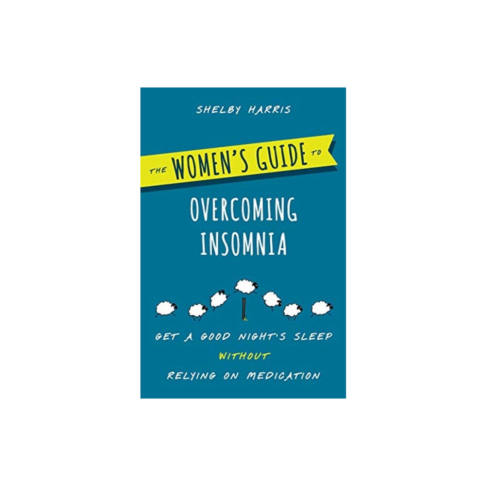 WW Norton & Co The Women's Guide to Overcoming Insomnia (häftad, eng)