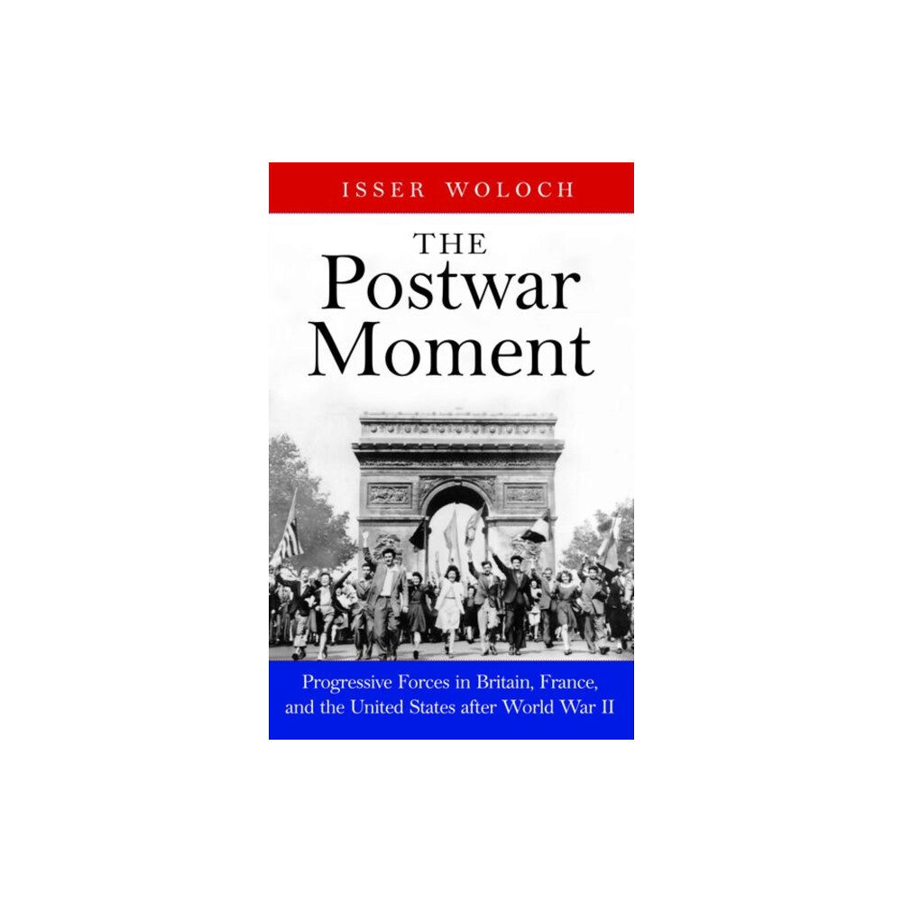 Yale university press The Postwar Moment (inbunden, eng)