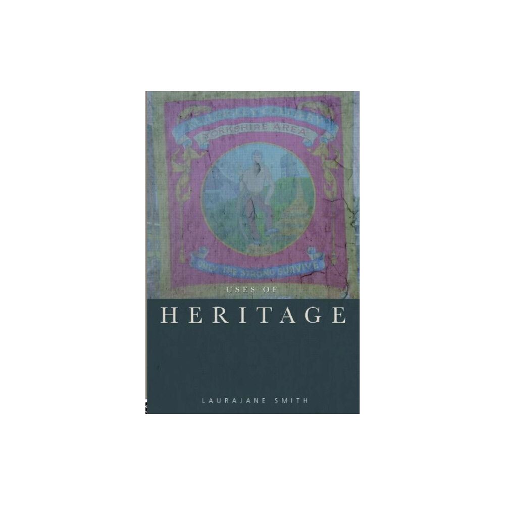 Taylor & francis ltd Uses of Heritage (häftad, eng)