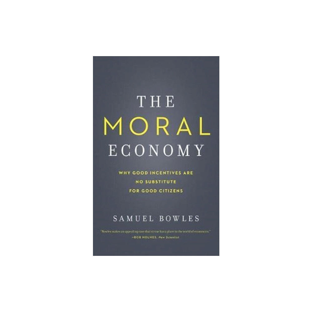 Yale university press The Moral Economy (häftad, eng)