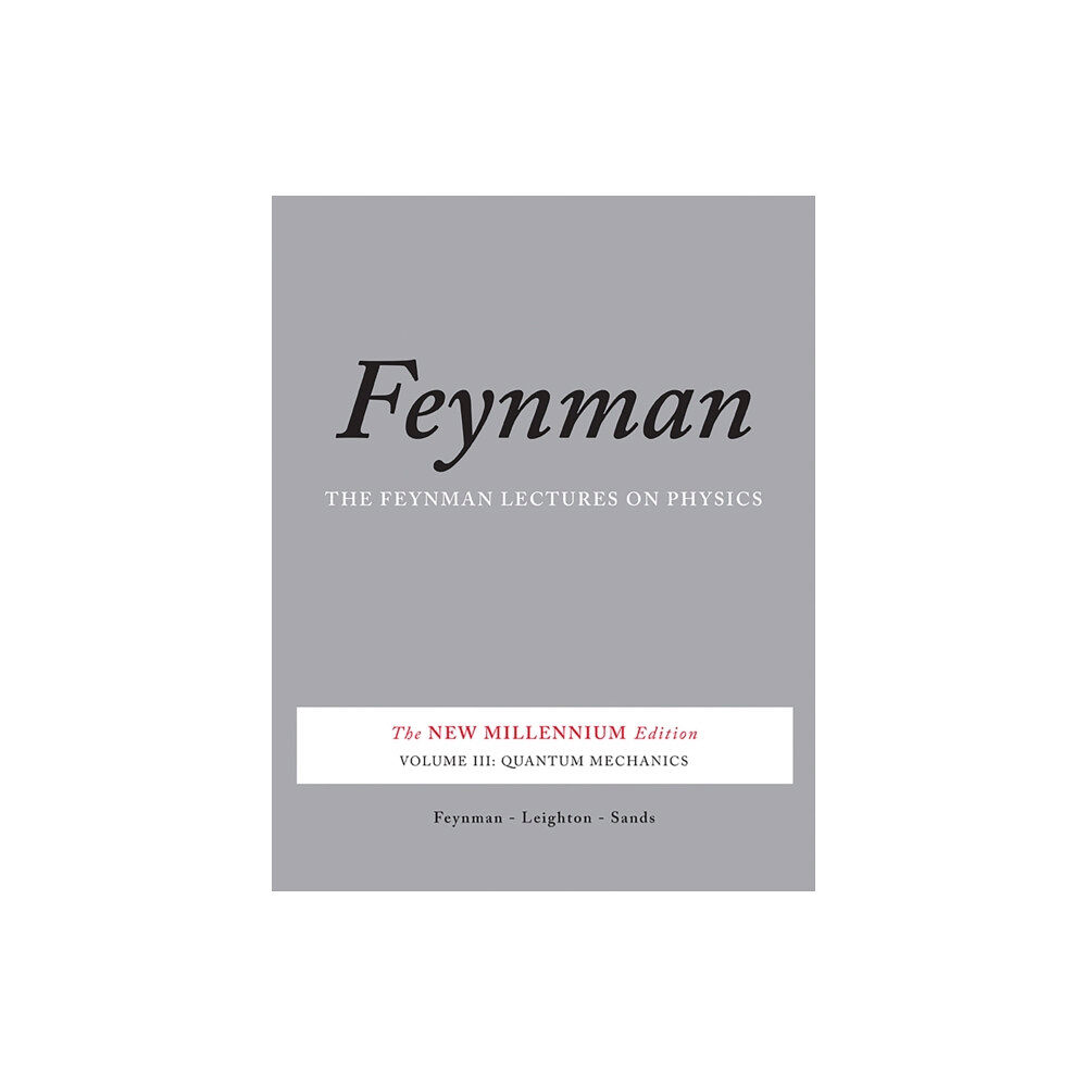 Basic Books The Feynman Lectures on Physics, Vol. III (häftad, eng)