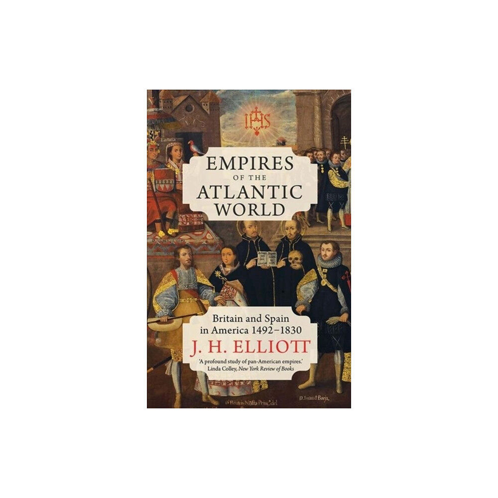 Yale university press Empires of the Atlantic World (häftad, eng)