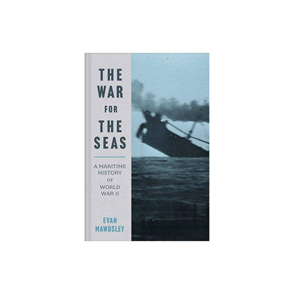 Yale university press The War for the Seas (häftad, eng)