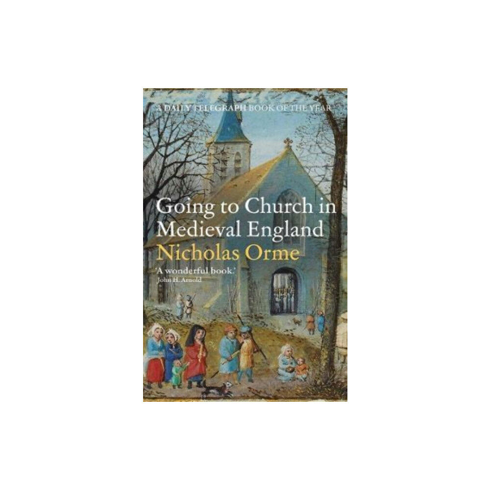 Yale university press Going to Church in Medieval England (häftad, eng)