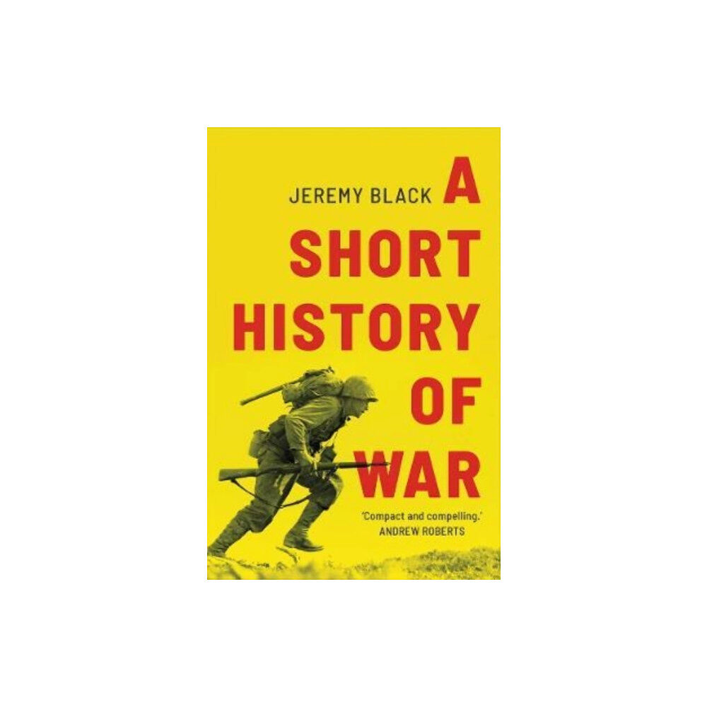 Yale university press A Short History of War (häftad, eng)