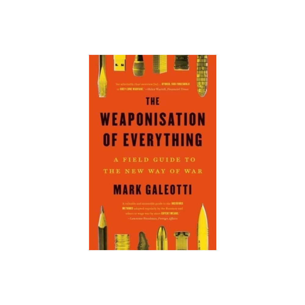 Yale university press The Weaponisation of Everything (häftad, eng)