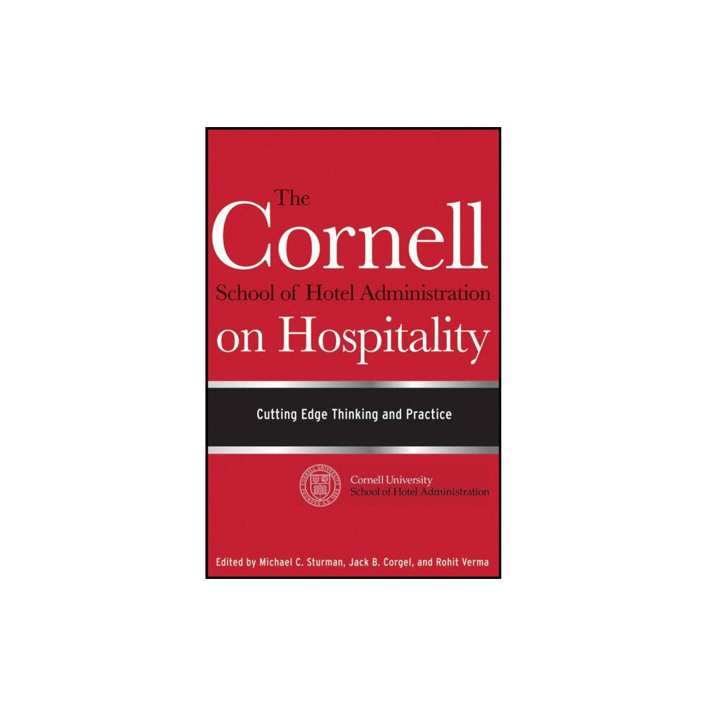 John Wiley & Sons Inc The Cornell School of Hotel Administration on Hospitality (inbunden, eng)