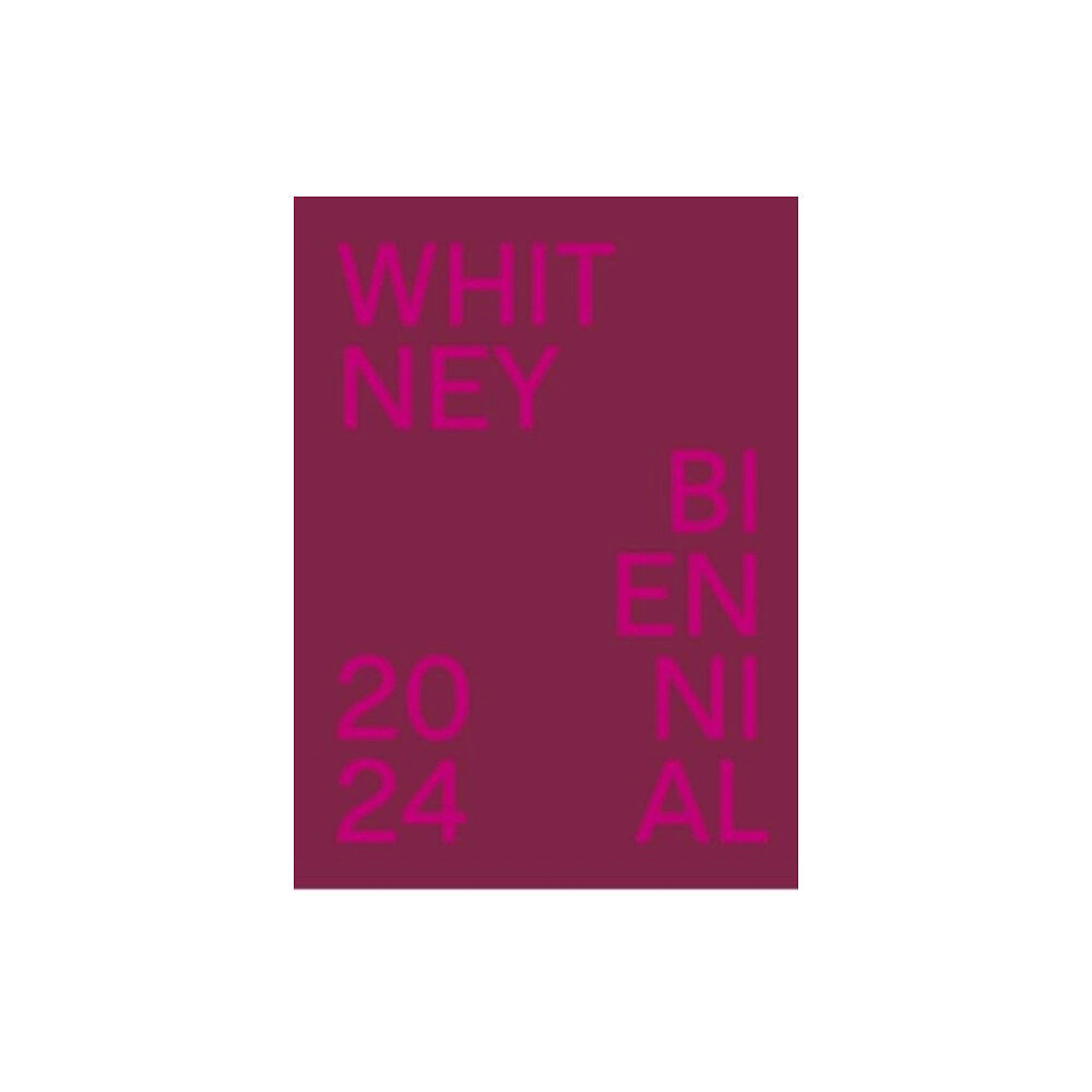 Yale university press Whitney Biennial 2024 (häftad, eng)