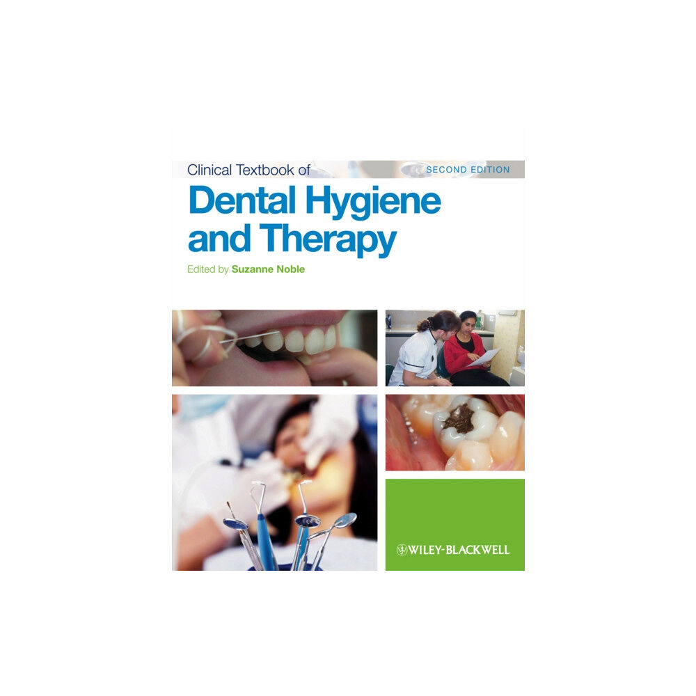 John Wiley And Sons Ltd Clinical Textbook of Dental Hygiene and Therapy (häftad, eng)
