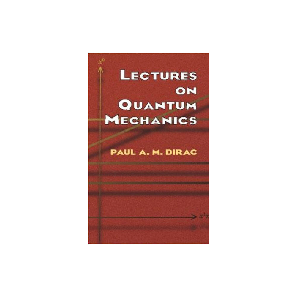 Dover publications inc. Lectures on Quantum Mechanics (häftad, eng)