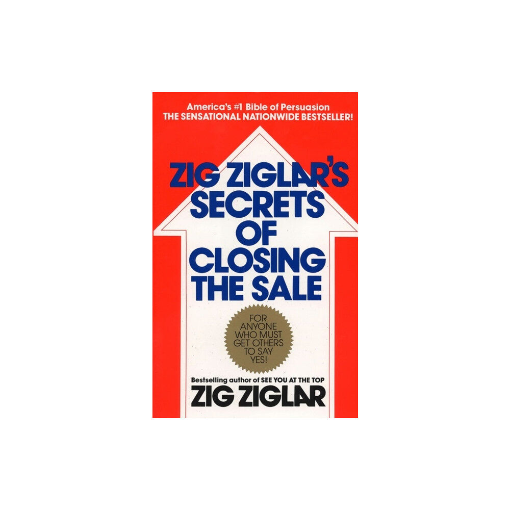 Time Warner International Zig Ziglar's Secrets of Closing the Sale (häftad, eng)