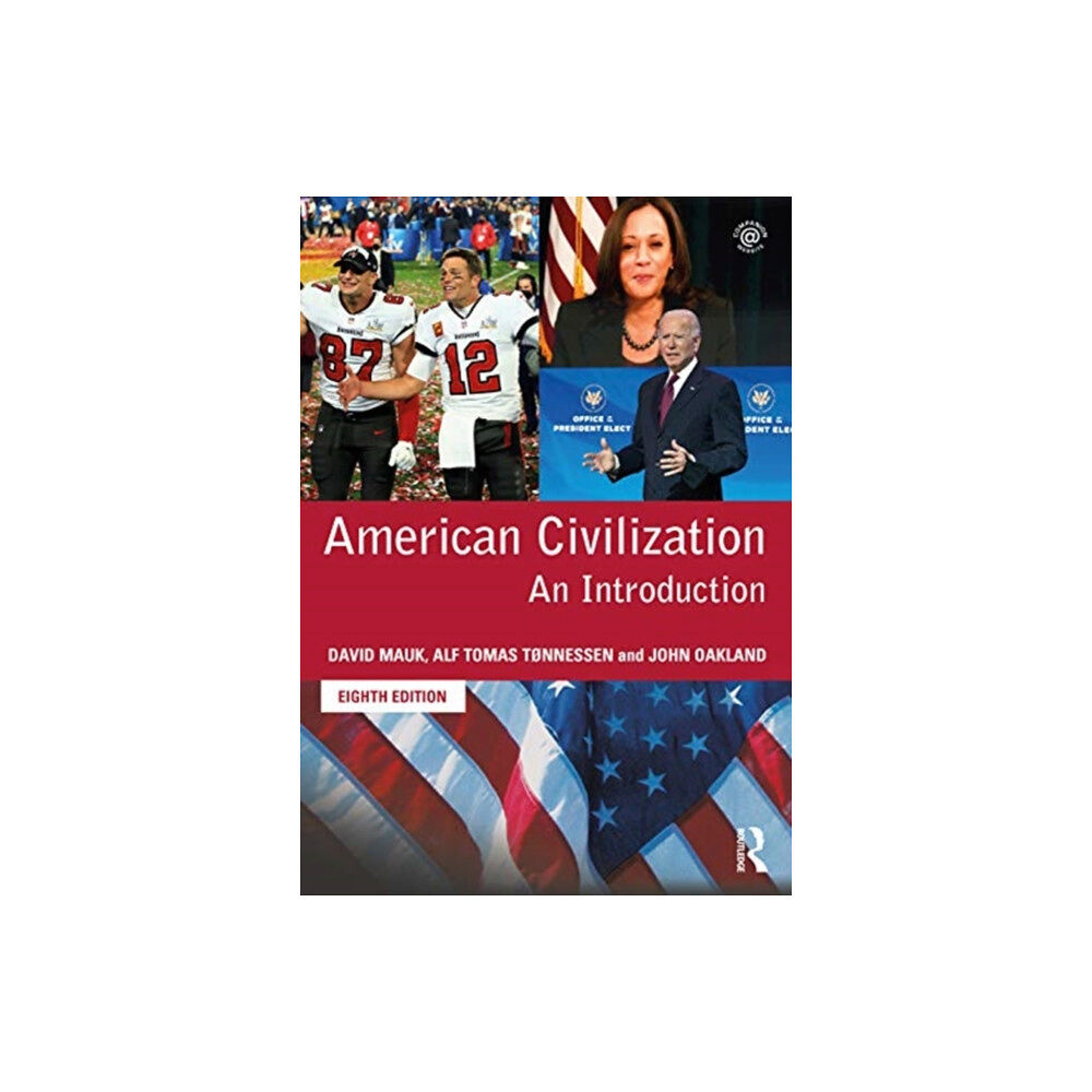 Taylor & francis ltd American Civilization (häftad, eng)